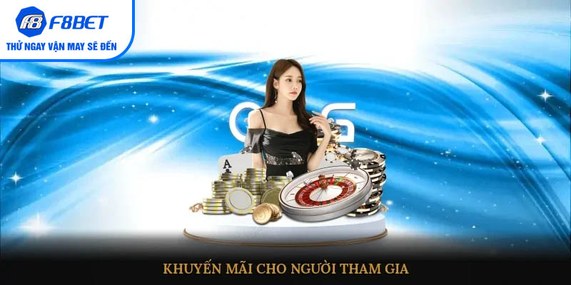 Khuyến mãi cho người tham gia