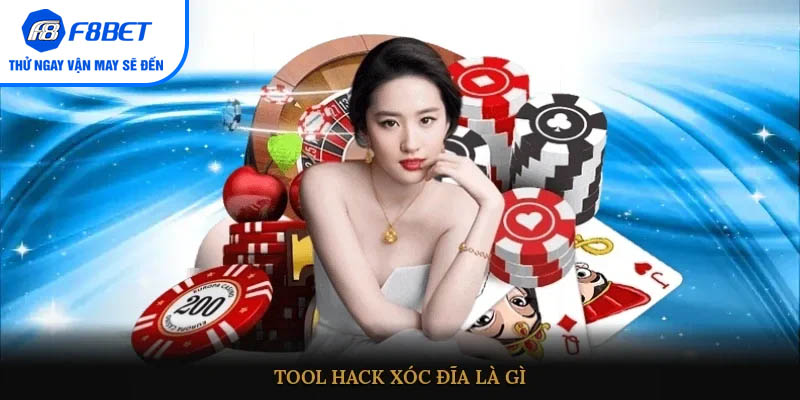 Tool hack xóc đĩa là gì?